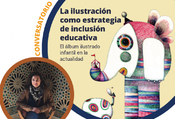 Conversatorio "La ilustraci&oacute;n como estrategia de inclusi&oacute;n educativa"