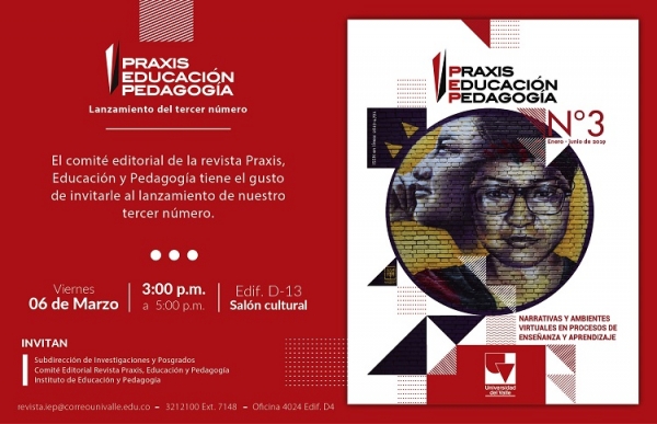 Lanzamiento 3 n&uacute;mero revista Praxis, Educaci&oacute;n y Pedagog&iacute;a