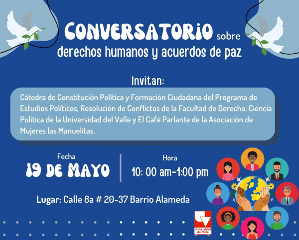 Mayo 19 / Conversatorio sobre Derechos Humanos y Acuerdo de Paz