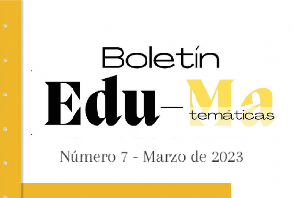 Bolet&iacute;n Edu Matem&aacute;ticas #7